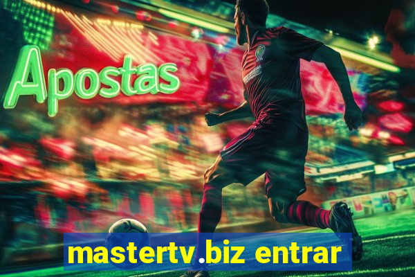 mastertv.biz entrar